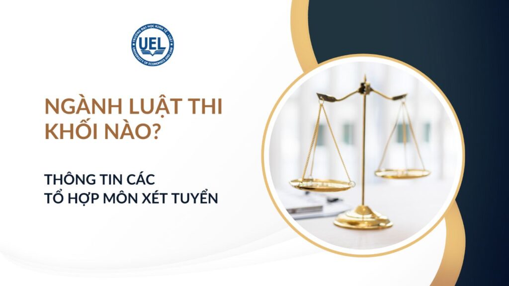 ngành luật thi khối nào