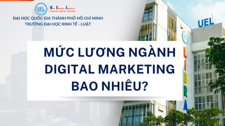 Giải đáp thắc mắc: Mức lương ngành Digital Marketing bao nhiêu?