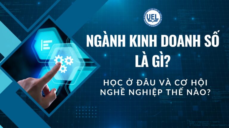 Ngành Kinh doanh số là gì