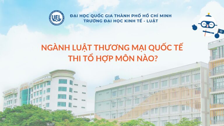 Ngành luật thương mại quốc tế thi khối nào