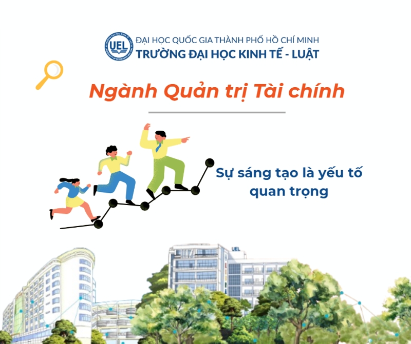 Sự sáng tạo là yếu tố quan trọng khi học ngành Quản trị Tài chính