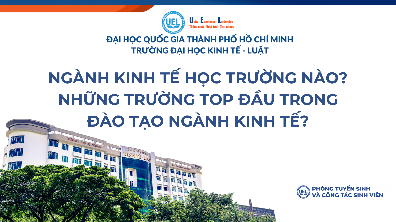 Ngành Kinh tế học trường nào? Những trường top đầu trong đào tạo ngành Kinh tế?