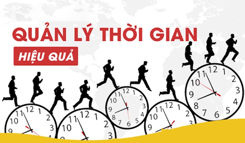 Kỹ năng quản lý thời gian là kỹ năng cần thiết