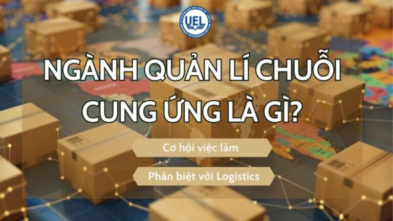 ngành quản lý chuỗi cung ứng