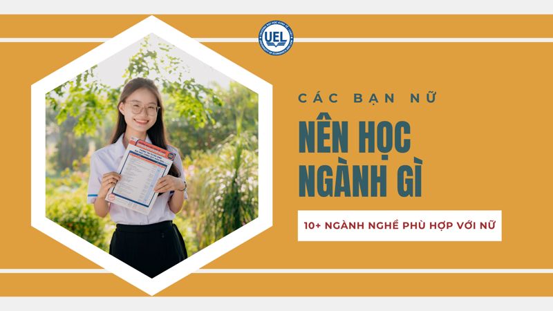 Ngành phù hợp với nữ xét tuyển