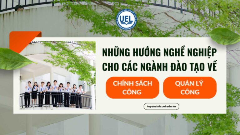 hướng nghề nghiệp cho các ngành đào tạo về chính sách công và quản lý công