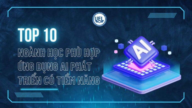 ngành học phù hợp AI phát triển